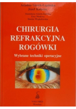 Chirurgia refrakcyjna rogówki