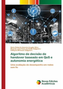 Algoritmo de decisão de handover baseado em QoS e autonomia energética