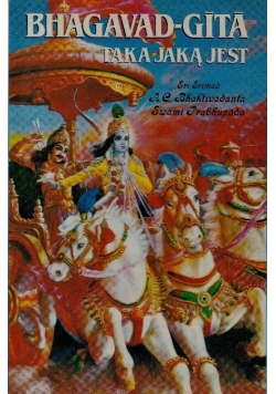 Bhagavad Gita Taka jaką jest