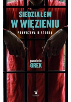 Siedziałem w więzieniu