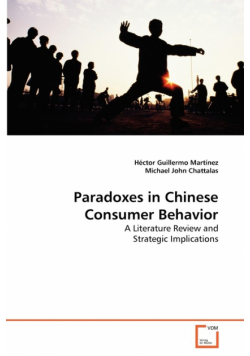 Paradoxes in Chinese Consumer Behavior