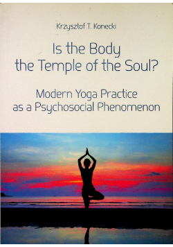 Is the Body the Temple of the Soul