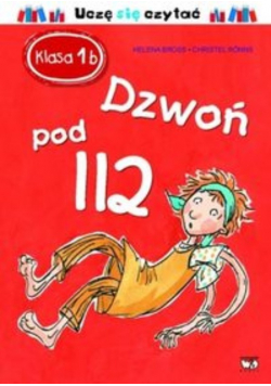 Klasa I b Dzwoń pod 112