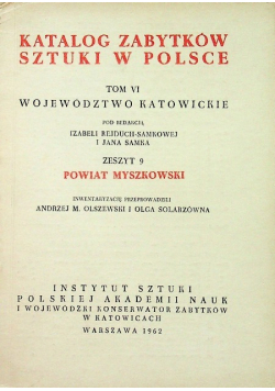 Katalog Zabytków Sztuki w Polsce Tom VI Powiat Myszkowski