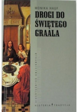 Drogi do Świętego Graala