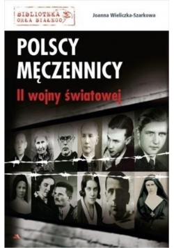 Polscy męczennicy II wojny światowej