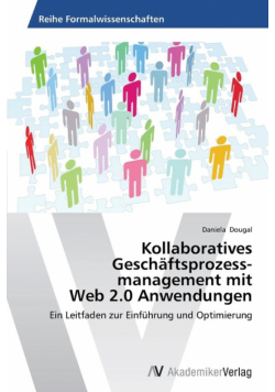 Kollaboratives Geschaftsprozessmanagement Mit Web 2.0 Anwendungen