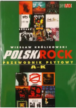 Polski rock Przewodnik płytowy A-K