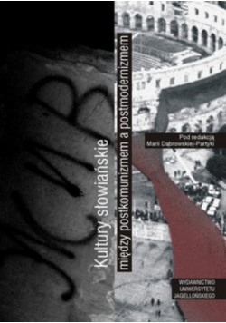 Kultury słowiańskie między postkomunizmem a postmodernizmem
