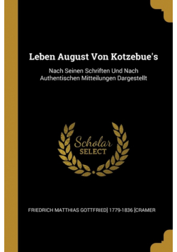 Leben August Von Kotzebue's
