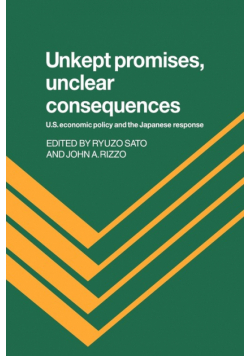 Unkept Promises, Unclear Consequences