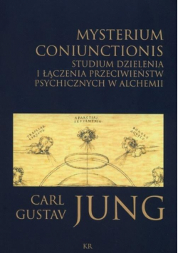 Mysterium coniunctionis. Studium dzielenia..