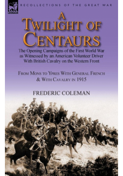 A Twilight of Centaurs