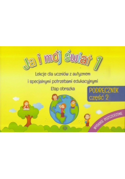 Ja i mój świat 1 Podręcznik cz.2 w.2018