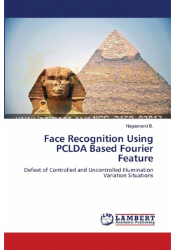 Face Recognition Using PCLDA Based Fourier Feature