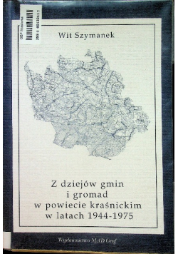 Z dziejów gmin i gromad w powiecie kraśnickim w latach 1944 1975