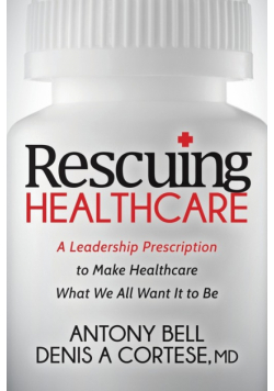 Rescuing Healthcare