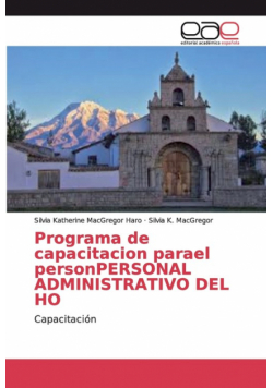 Programa de capacitacion parael personPERSONAL ADMINISTRATIVO DEL HO