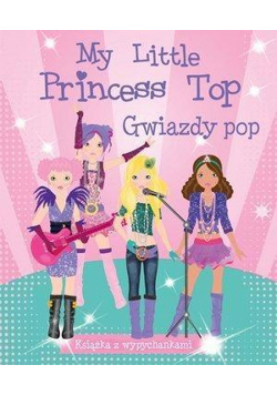 My Little Princess Top. Gwiazdy pop
