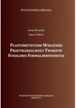 Plastometryczne wskaźniki przetwarzalności
