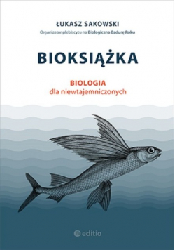 Bioksiążka Biologia dla niewtajemniczonych