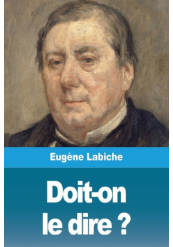 Doit-on le dire ?