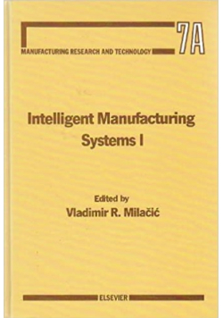 Intelligent Manufacturing Systems 1