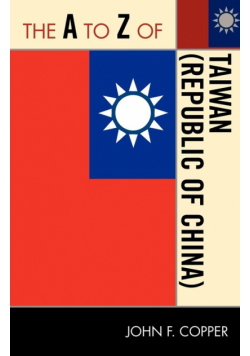 The A to Z of Taiwan (Republic of China)
