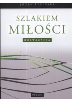 Szlakiem Miłości Rozważania