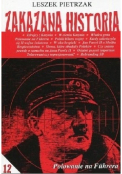 Zakazana historia 12 Polowanie na Fuhrera
