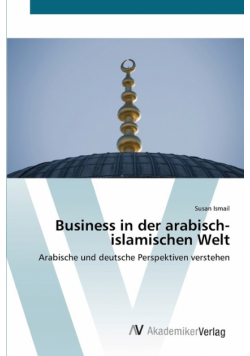 Business in der arabisch-islamischen Welt