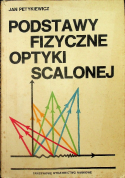 Podstawy Fizyczne Optyki Scalonej