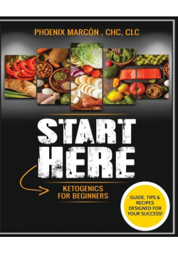 START HERE - Ketogenics for Beginners