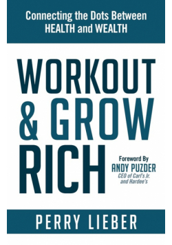 Workout and Grow Rich