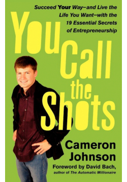 You Call the Shots
