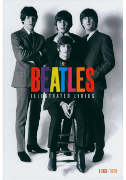 The Beatles: The Illustrated Lyrics