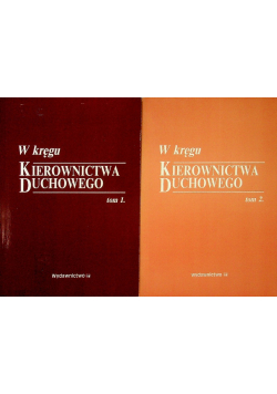 W kręgu Kierownictwa Duchowego tom 1 i 2