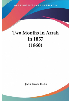 Two Months In Arrah In 1857 (1860)
