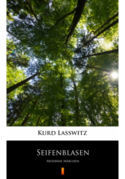 Seifenblasen. Moderne Märchen