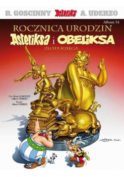 Asteriks Rocznica urodzin Asteriksa i Obeliksa Złota księga Tom 34