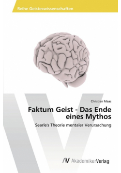 Faktum Geist - Das Ende eines Mythos