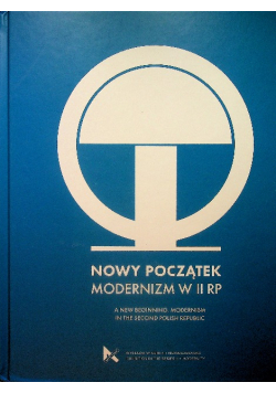 Nowy początek Modernizm w II RP