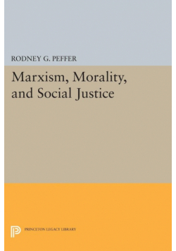 Marxism, Morality, and Social Justice