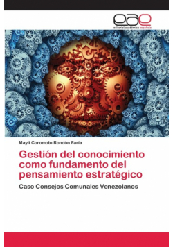 Gestión del conocimiento como fundamento del pensamiento estratégico