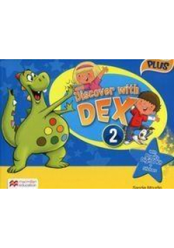 Discover with Dex 2 Plus. Książka ucznia