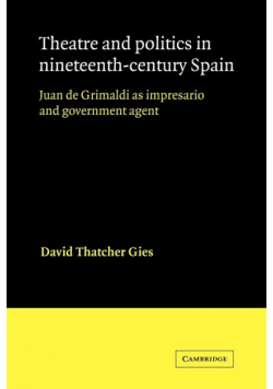 Theatre and Politics in Nineteenth-Century Spain