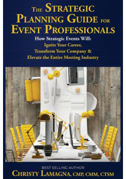 The Strategic Planning Guide for Event Professionals