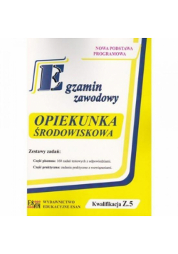 Egzamin zawodowy. Opiekunka środowiska Kw.Z.5