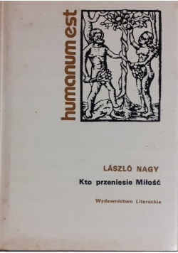 Kto przeniesie miłość
