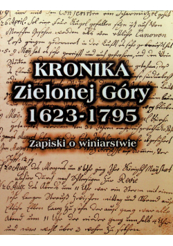 Kronika Zielonej Góry 1623-1795